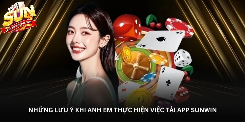 Vì Sao Nên Tải App Sunwin Thay Vì Chơi Trên Web?